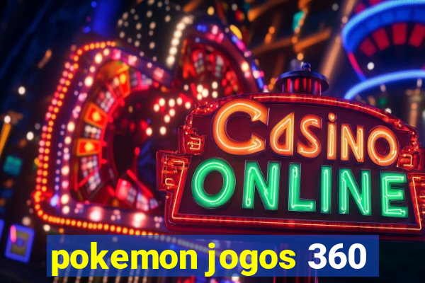 pokemon jogos 360